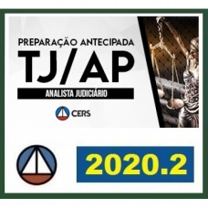 TJ AP - ANALISTA DO TRIBUNAL DE JUSTIÇA DO AMAPÁ - TJAP - CERS 2020.2