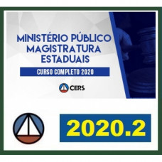 MAGISTRATURAS E MP ESTADUAIS - CERS 2020.2 - MINISTÉRIO PÚBLICO, PROMOTOR, JUIZ