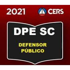 DPE SC - DEFENSOR PÚBLICO DE SANTA CATARINA - DPESC - PRÉ EDITAL - CERS 2021