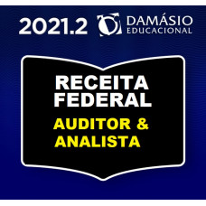 RECEITA FEDERAL - AUDITOR E ANALISTA - REGULAR - DAMÁSIO 2021.2