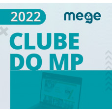 CLUBE DO MP (PROMOTOR e PROCURADOR) - MEGE - 2022