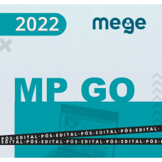 MP GO - PROMOTOR DE JUSTIÇA DE GOIÁS - SEGUNDA FASE - RETA FINAL - MEGE 2022