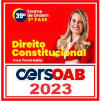 OAB 2ª FASE XXXIX (39) - DIREITO CONSTITUCIONAL - CERS 2023