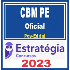 CBM PE - OFICIAL -CBMPE – ESTRATÉGIA 2023 - COMPLETO - PÓS EDITAL