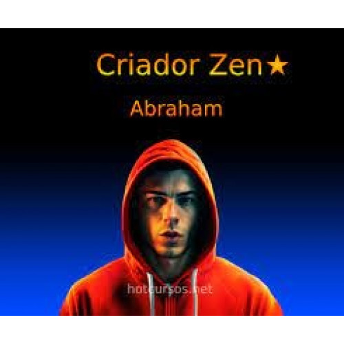 CRIADOR-ZEN - Abrahub