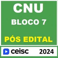CNU - BLOCO 7 - ÁREA NÍVEL INTERMEDIÁRIO - CEISC - PÓS EDITAL