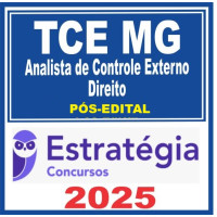 TCE MG (Analista de Controle Externo – Direito) PÓS EDITAL Estratégia 2025