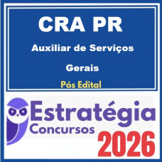 CRA PR (Auxiliar de Serviços Gerais) - 2026 (Pós-Edital)
