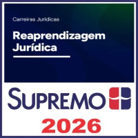 Reaprendizagem Jurídica – Supremo Tv 2026
