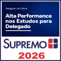 Alta Performance nos Estudos para Delegado – Supremo Tv 2026