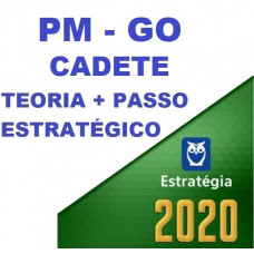 CADETE PM GO (POLICIA MILITAR DE GOIÁS - PMGO) TEORIA + PASSO ESTRATÉGICO - ESTRATEGIA 2020