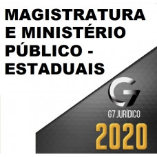 MAGISTRATURA E MINISTÉRIO PÚBLICO ESTADUAIS - G7 JURÍDICO 2020