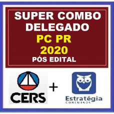 COMBO PC PR - DELEGADO DA POLÍCIA CIVIL DO PARANÁ - PCPR - CERS + ESTRATÉGIA - PÓS EDITAL