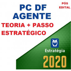 AGENTE PC DF - PÓS EDITAL- CURSO PARA AGENTE DA POLICIA CIVIL DO DISTRITO FEDERAL - PCDF - PÓS EDITAL - ESTRATEGIA - 2020